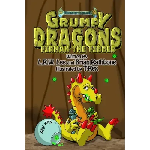 Grumpy Dragons - Firman the Fibber: A dragon book for kids and early readers