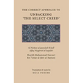 The Correct Approach to Unpacking 'The Select Creed'
