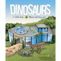 Dinosaurs for Little Kids: Where Did They Go?