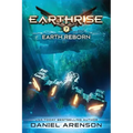 Earth Reborn: Earthrise Book 7