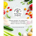 Power of 5 Test Kitchen Cookbook Your Guide to Healthy Cooking and Eating