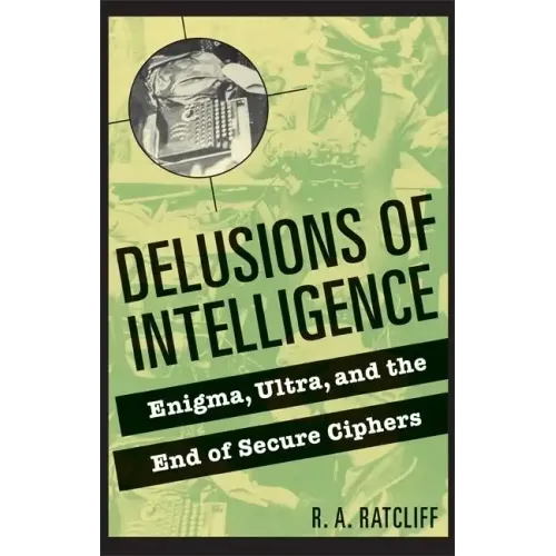 Delusions of Intelligence