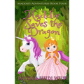 Maddie Saves the Dragon