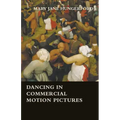 Dancing in Commercial Motion Pictures