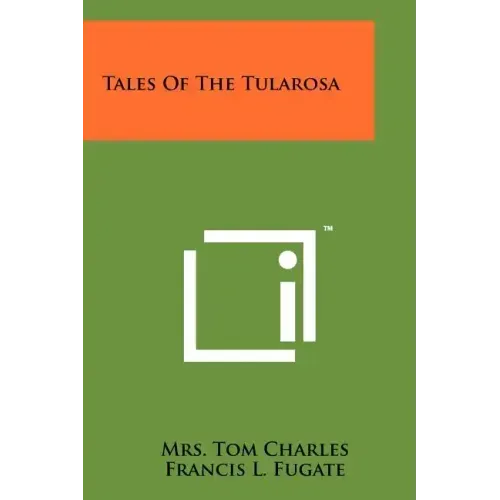 Tales Of The Tularosa