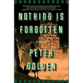 Nothing Is Forgotten