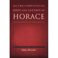 The Complete Odes and Satires of Horace