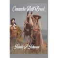 Comanche Half-breed