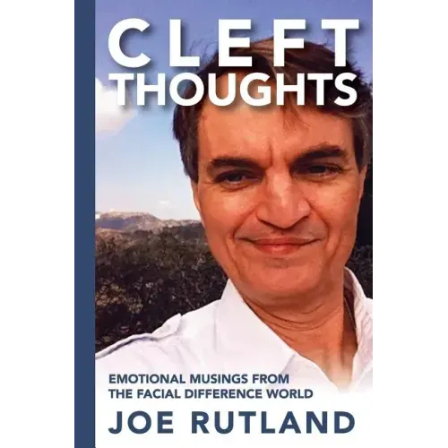 CleftThoughts: Emotional Musings From The Facial Difference World