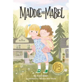 Maddie and Mabel