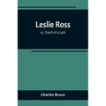 Leslie Ross; or, Fond of a Lark