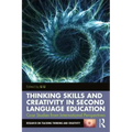 Thinking Skills and Creativity in Second Language Education: Case Studies from International Perspectives