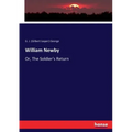 William Newby: Or, The Soldier's Return