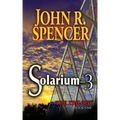 Solarium-3: Book One of the Solarium-3 Trilogy