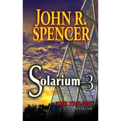 Solarium-3: Book One of the Solarium-3 Trilogy