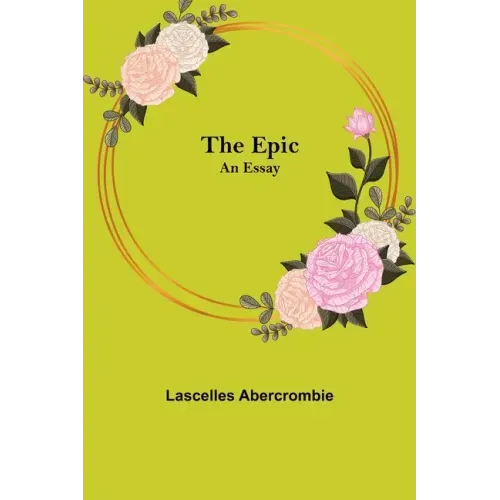 The Epic; An Essay
