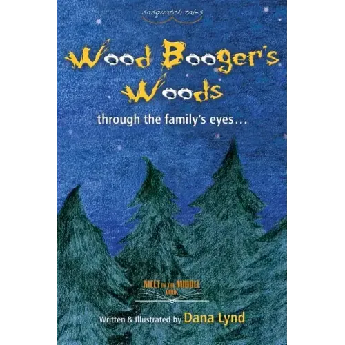 Sasquatch Tales: Woodbooger's Woods