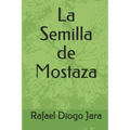 La Semilla de Mostaza