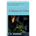 A Mission for Delta