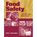 Food Safety: Theory and Practice: Theory and Practice