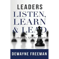 Leaders Listen, Learn and Lead