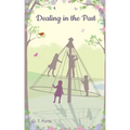 Dealing in the Past
