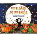 Soy El Gato de Una Bruja / I Am a Witch's Cat