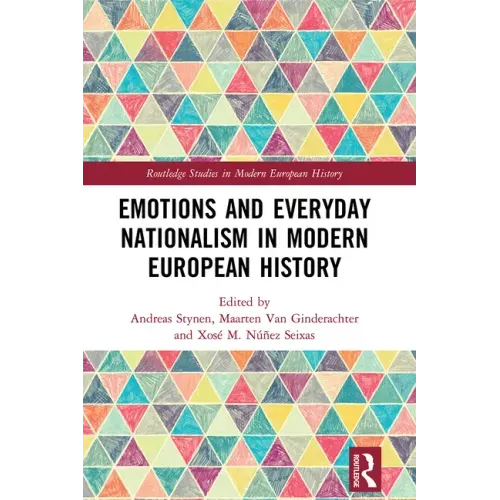 Emotions and Everyday Nationalism in Modern European History