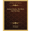 Ancient Oracles, the Sibyls and the Fates