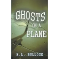 Ghosts on a Plane