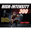 High-Intensity 300