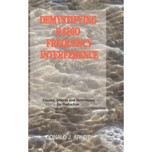 Demystifying Radio Frequency Interference: Causes and Techniques for Reduction