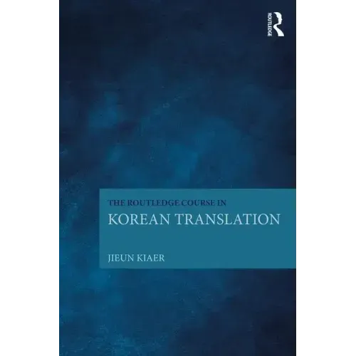 The Routledge Course in Korean Translation