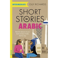 Short Stories in Arabic for Intermediate Learners