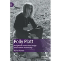 Polly Platt: Hollywood Production Design and Creative Authorship