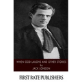 When God Laughs and Other Stories