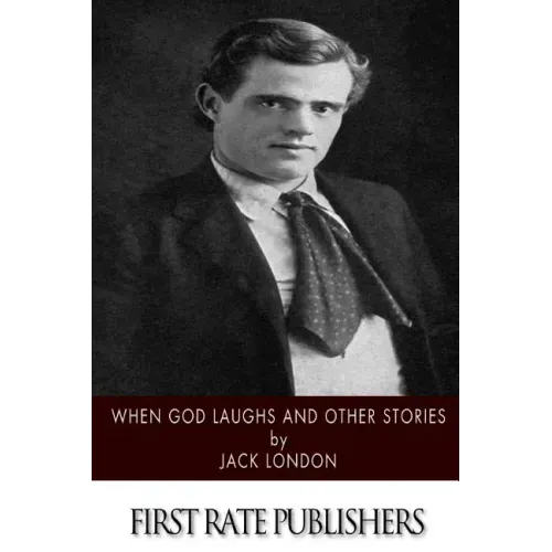 When God Laughs and Other Stories