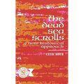 The Dead Sea Scrolls: A New Historical Approach