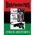 Black Panther Party True History