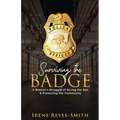 Surviving the Badge