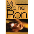 My Brother Ron