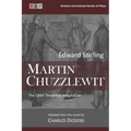 Martin Chuzzlewit: The 1844 Theatrical Adaptation