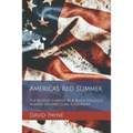 America's Red Summer: The Bloody Chapter In A Black Struggle Against Second-Class Citizenship