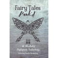 Fairy Tales Punk'd: An Illustrated Mythpunk Anthology