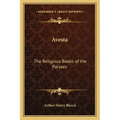 Avesta: The Religious Books of the Parsees