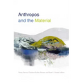 Anthropos and the Material