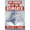 The Sinking of the Bismarck