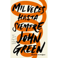 Mil Veces Hasta Siempre / Turtles All the Way Down