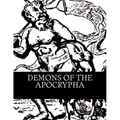 Demons of the Apocrypha