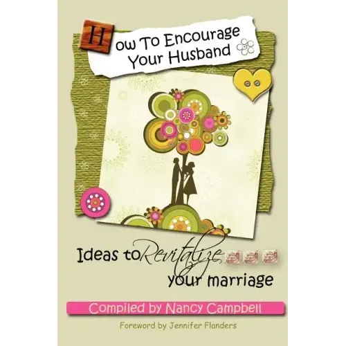 How to Encourage Your Husband